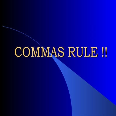 Comma Rules because Commas Rule!