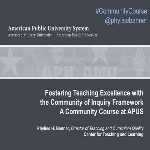 Fostering Teaching Excellence with the CoI Framework: A Community Course at ...
