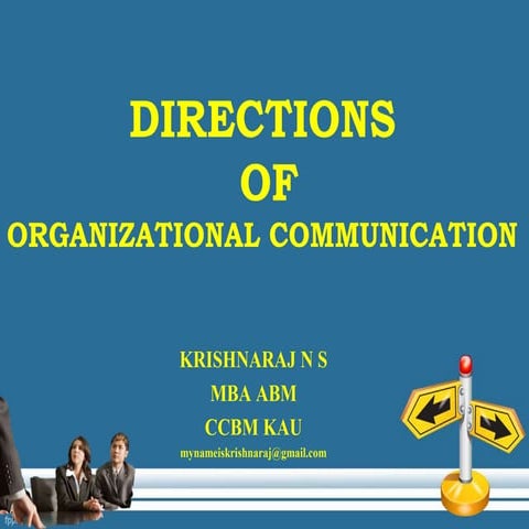 DIRECTIONS OF ORGANIZATIONAL COMMUNICATION - UPWARD AND DOWNWARD