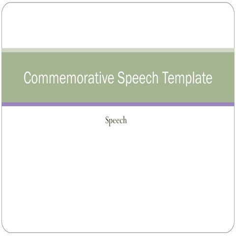 Commemorative Speech Template