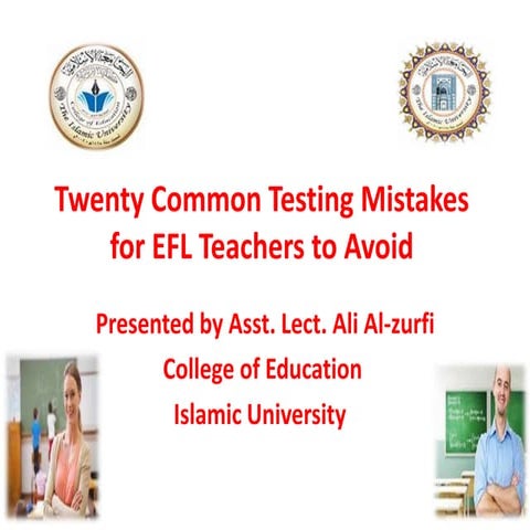 Twenty Common Testing Mistakes for EFL Teachers to Avoid