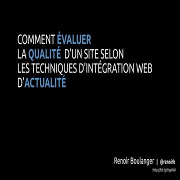 Comment évaluer la qualité d'un site web selon les techniques d'intégration w...