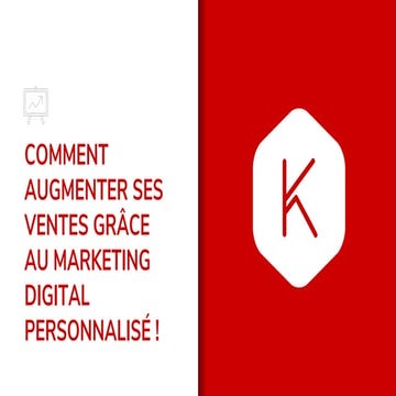 Comment augmenter ses ventes grâce au marketing digital personnalisé !