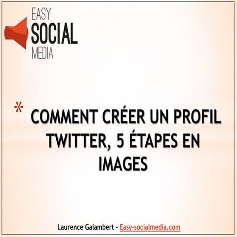 Comment créer une page twitter, 5 étapes en images