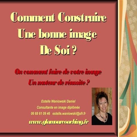 Comment faire de votre image personnelle un moteur de reussite?