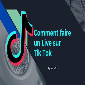 Comment faire un live sur Tik Tok | PPTX