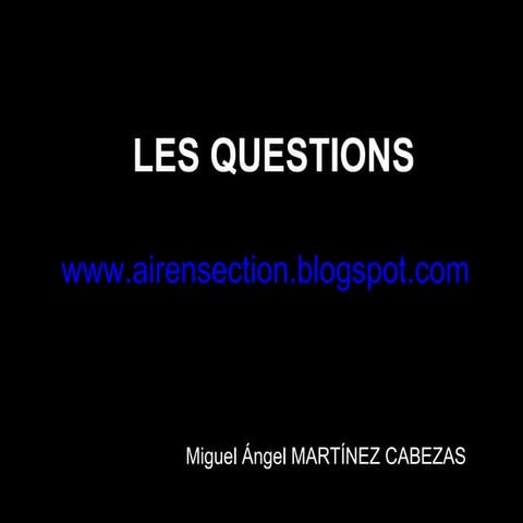 Comment poser des questions