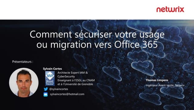 Comment securiser votre usage ou migration vers Office 365 [2018 12-04]