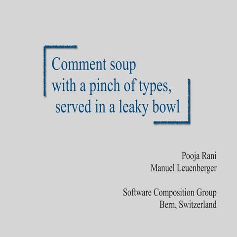 Comment soup with a pinch of types