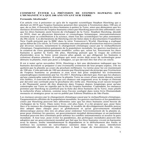 COMMENT ÉVITER LA PRÉVISION DE STEPHEN HAWKING QUE L'HUMANITÉ N'A QUE 100 ANS...