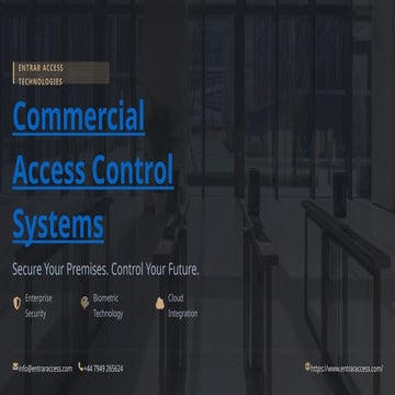 Commercial Access Control Systems-Entrar Access Technologies | PPTX