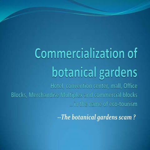 Commercial activity in botanical gardens