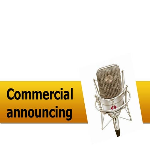 Commercial announcing