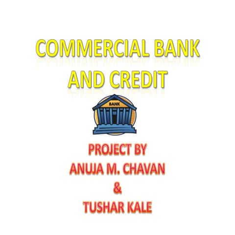 Commercial bank and credit 