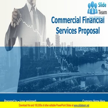Commercial Financial Services Proposal PowerPoint Presentation Slides 