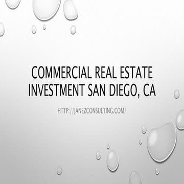 Commercial real estate investment san diego, ca | PPTX