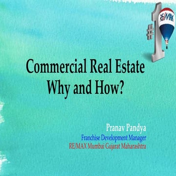 Commercial Real Estate: Why and How?