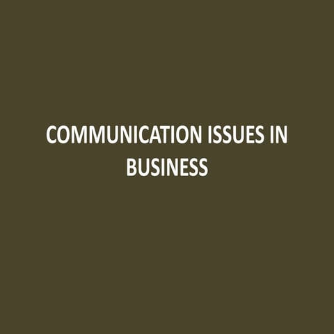 Communication issues in Business