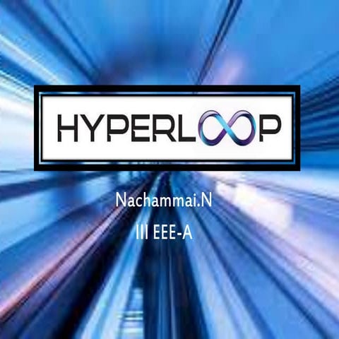 Evolution of Hyperloop