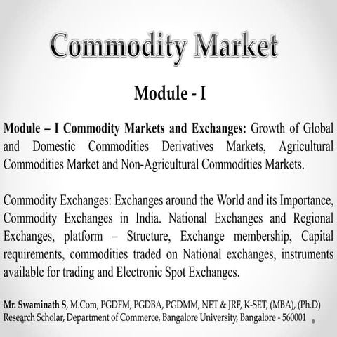 Commodity Market - Module I