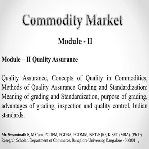 Commodity Market - Module II | PPTX | Commodities | Economy