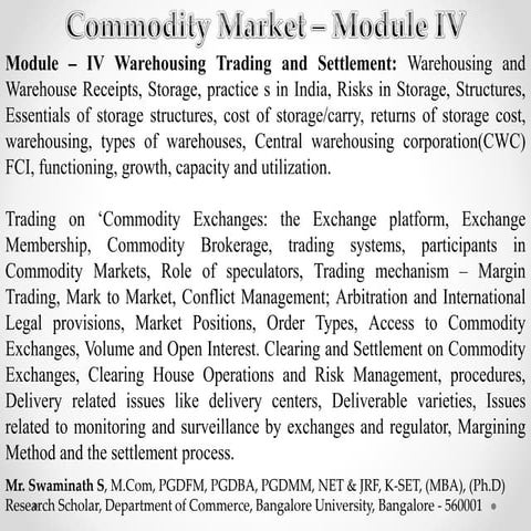 Commodity Market - Module IV | PPTX | Commodities | Economy