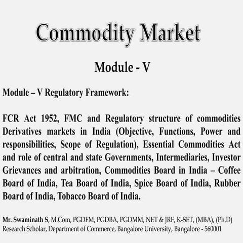 Commodity Market - Module V