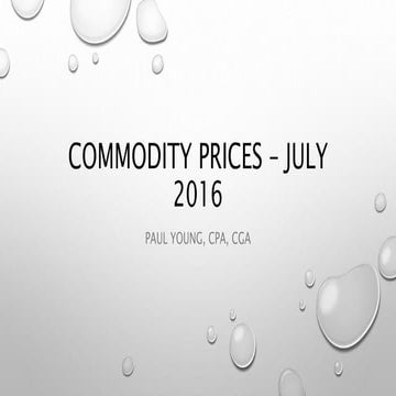 Commodity Prices - July 2016