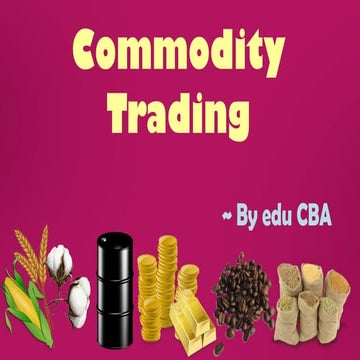 Commodity trading