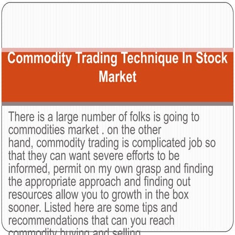 Commodity trading technique in stock market