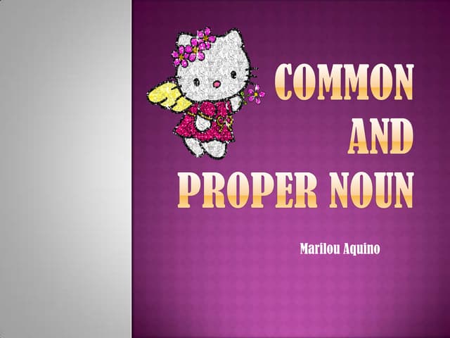 Common noun and proper noun
