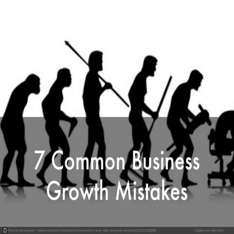 7 Common Business Growth Mistakes