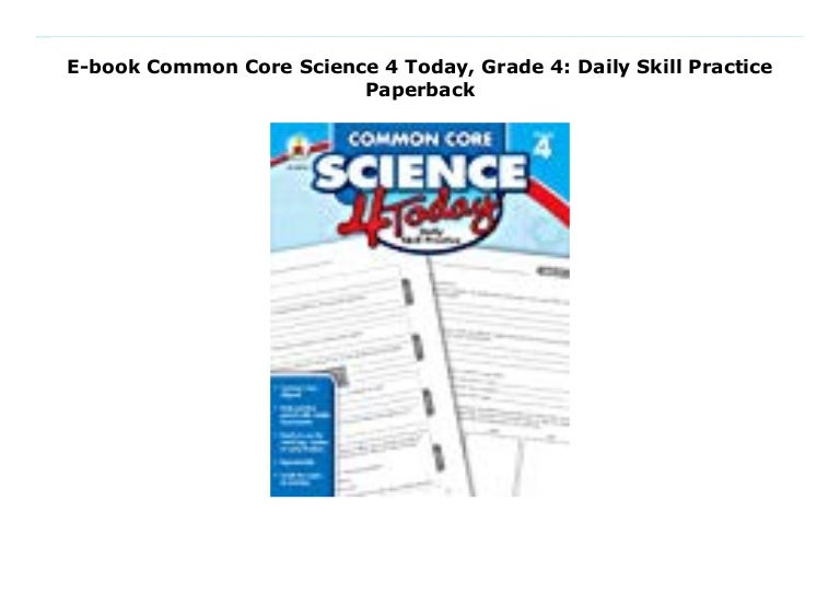 E-book Common Core Science 4 Today, Grade 4: Daily Skill Practice Pap…