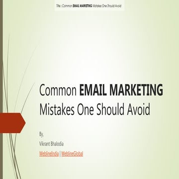 Common EMAIL MARKETING Mistakes One Should Avoid
