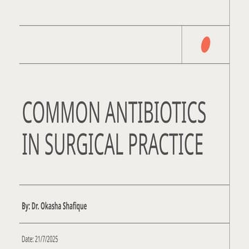 Principles of antibiotic use in surgery | PPTX