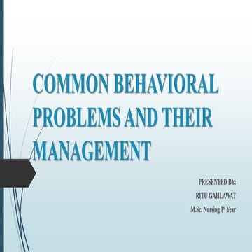 COMMON BEHAVIORAL PROBLEMS AND THEIR MANAGEMENT in PEDIATRICS