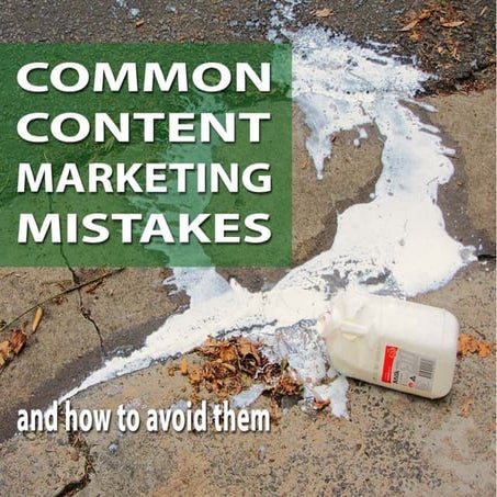 Common content marketing mistakes
