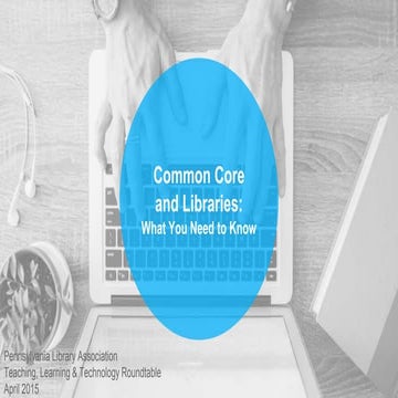 Common Core and Libraries | PPT