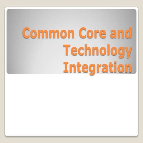 Common core and_technology_integration