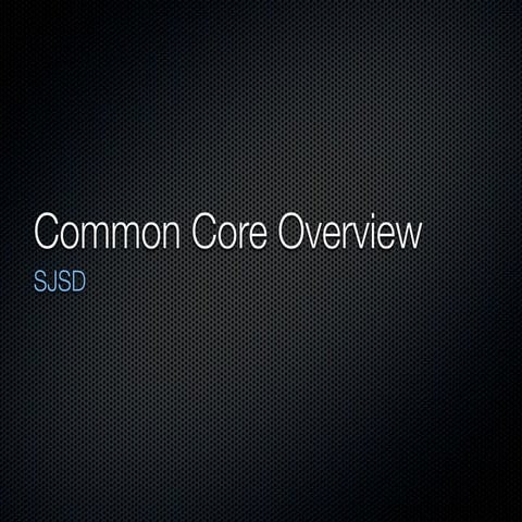 SJSD Common Core Overview