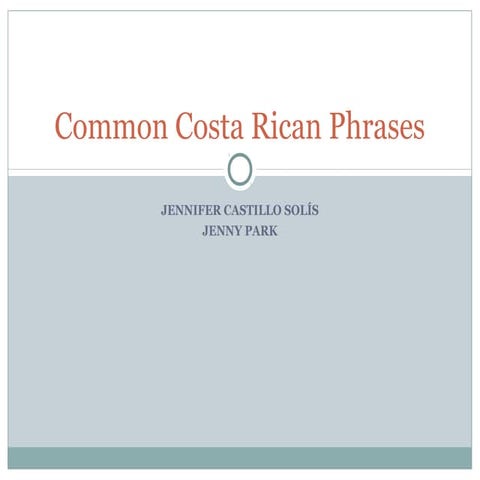 Common costa rican phrases | PPT
