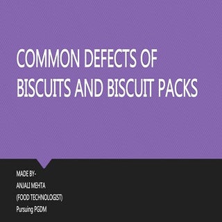 Common defects of biscuits and bisc...