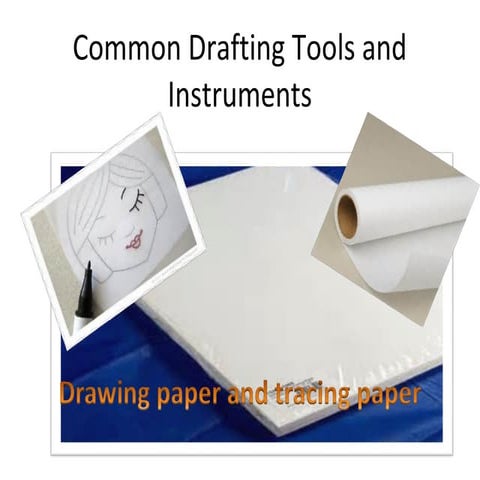 Common drafting tools and instruments 