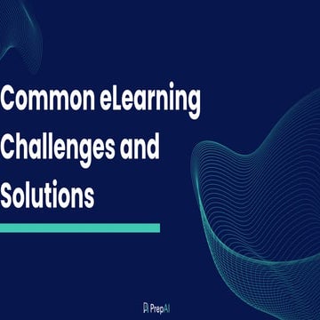 Common eLearning Challenges and Solutions- By PrepAI | PDF