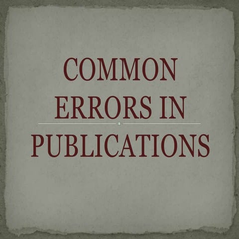 Common Errors in Publication | PPT
