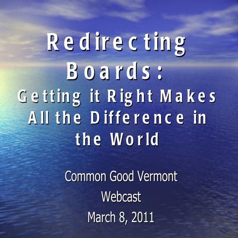 Redirecting Boards: A New Vision of Governance