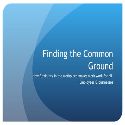 Finding Common Ground on Workplace Flexibility