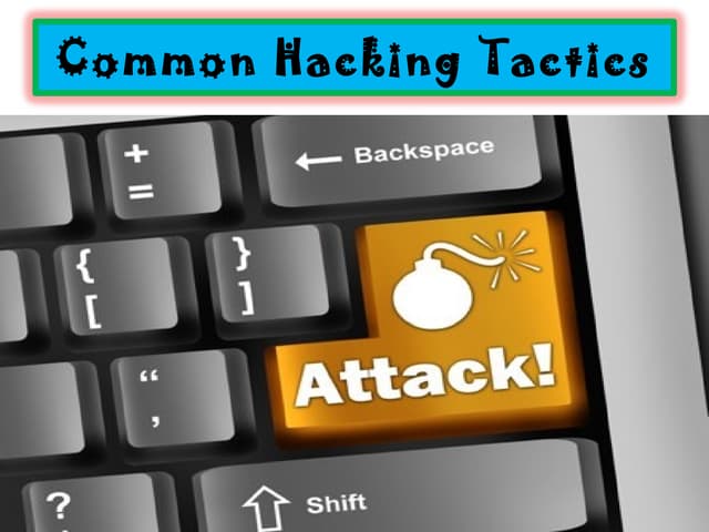 Common hacking tactics