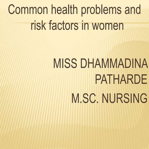 Common health problems in women and risk factors