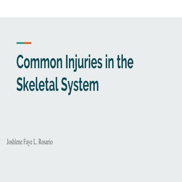 Common Injuries in the Skeletal System | PPTX